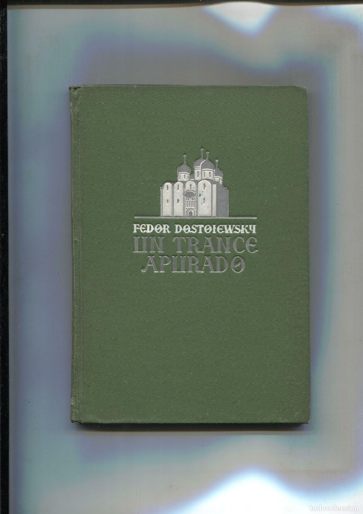 Libros: Un trance apurado - Fedor Dostoiewsky - Foto 1