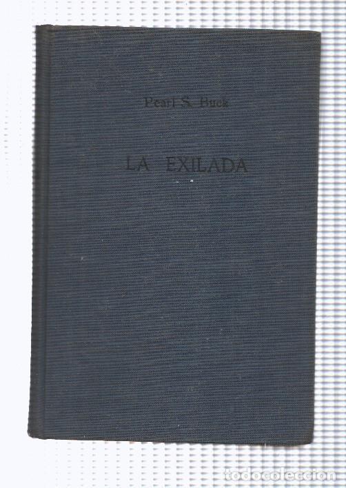 Libros: La exiliada - Pearl S. Buck - Foto 1