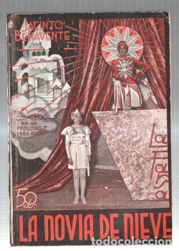Libros: La novia de nieve - Jacinto Benavente