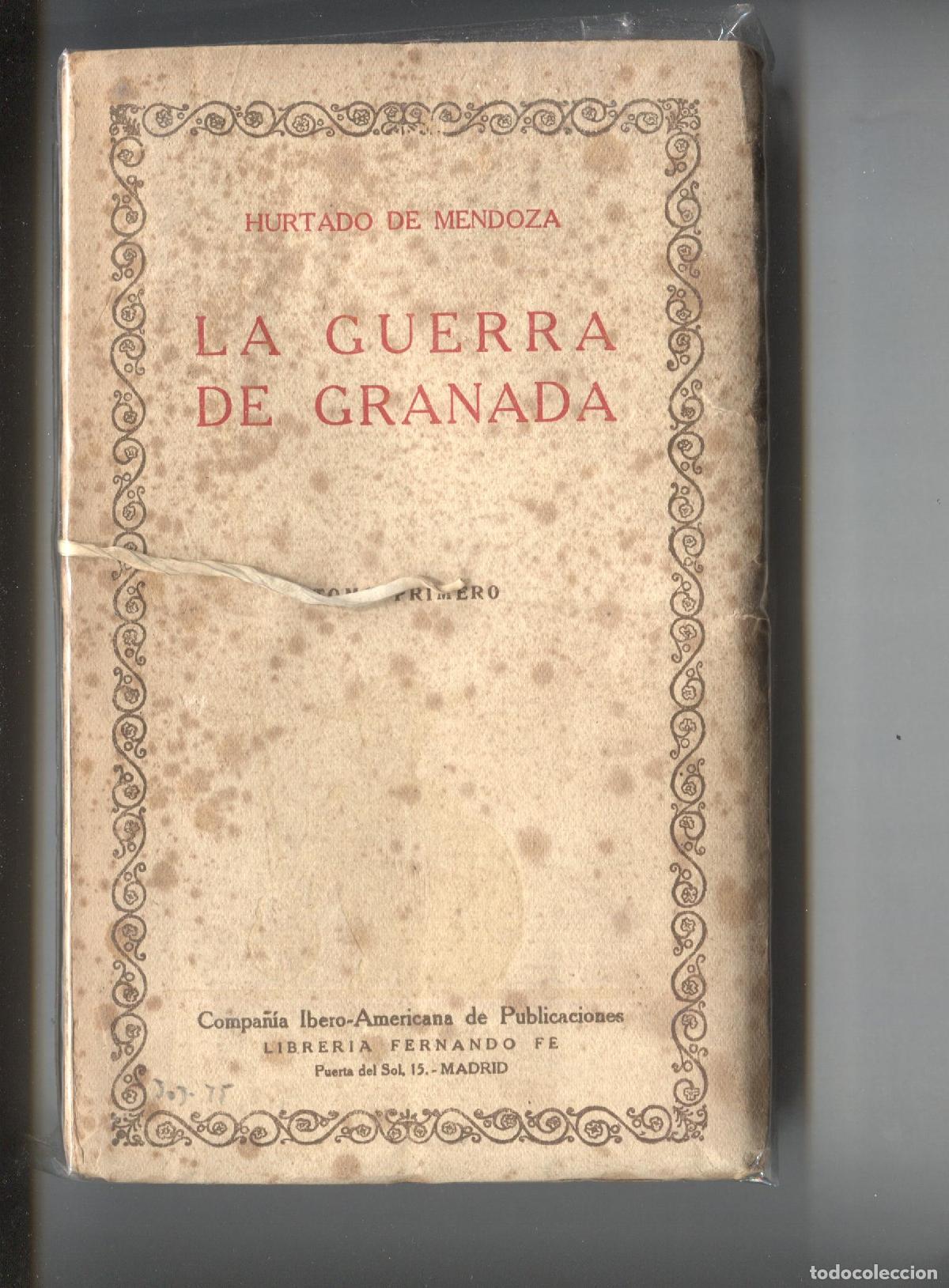 Libros: La guerra de Granada. Tomo I y tomo II (aviejada) - Hurtado de Mendoza