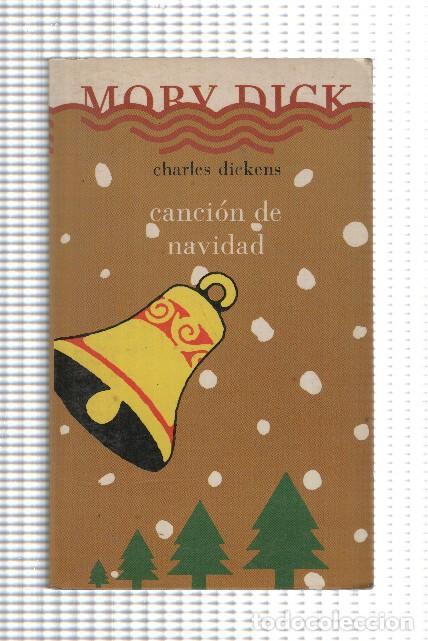 Libros: Moby Dick numero 51: Cancion de navidad - Charles Dickens - Foto 1