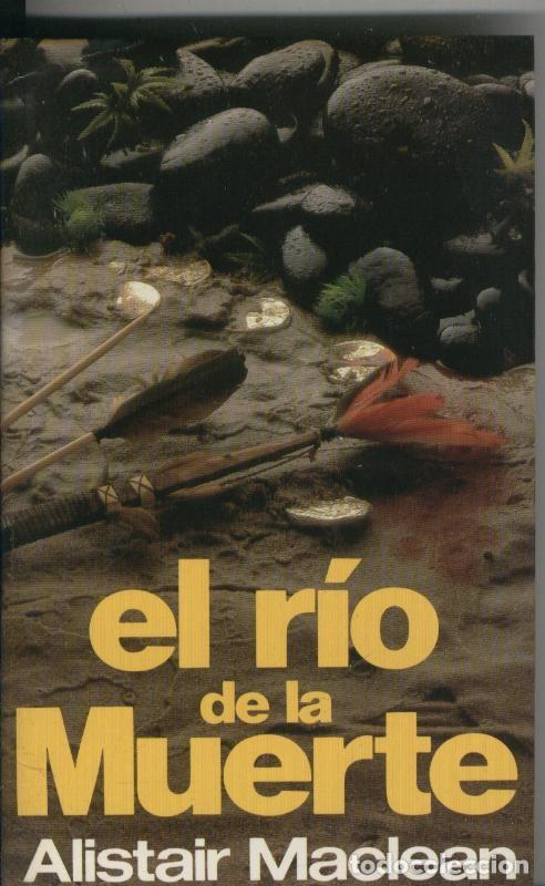 Libros: El rio de la muerte - Alistair MacLean - Foto 1