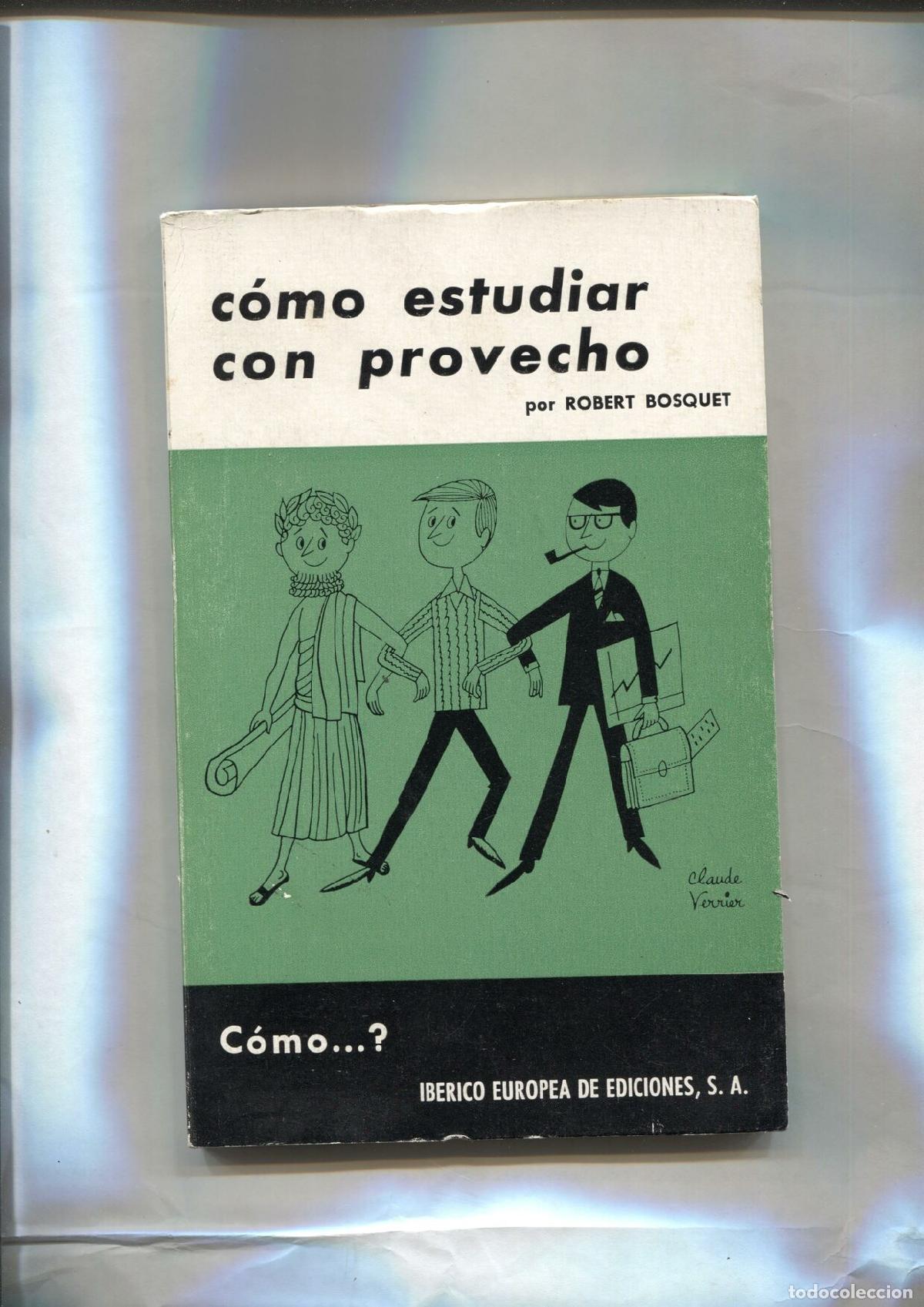 Libros: Como estudiar con provecho - Robert Bosquet - Foto 1