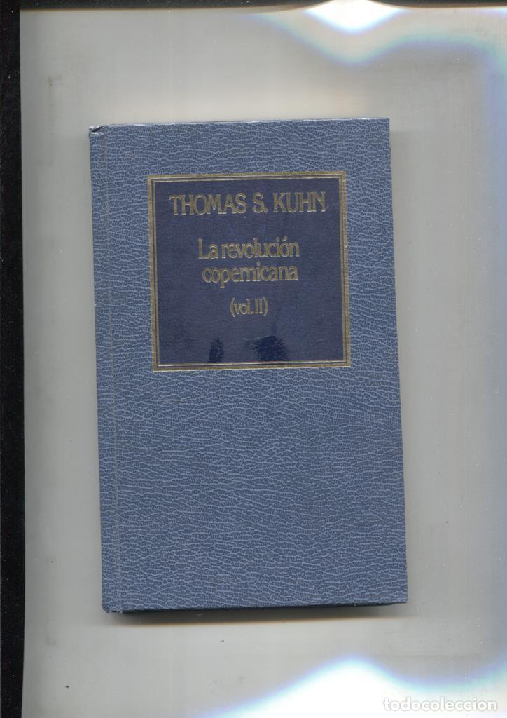 Libri di seconda mano: La revolucion copernicana ( Vol II ) - Thomas S. Kuhn