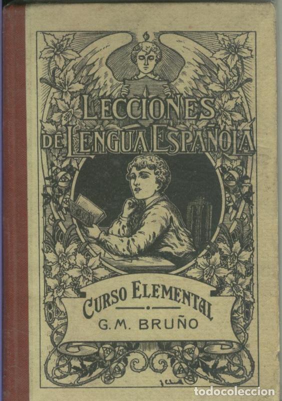 Libros: Lecciones de Lengua Espa&ntilde;ola - G.M.Bru&ntilde;o - Foto 1