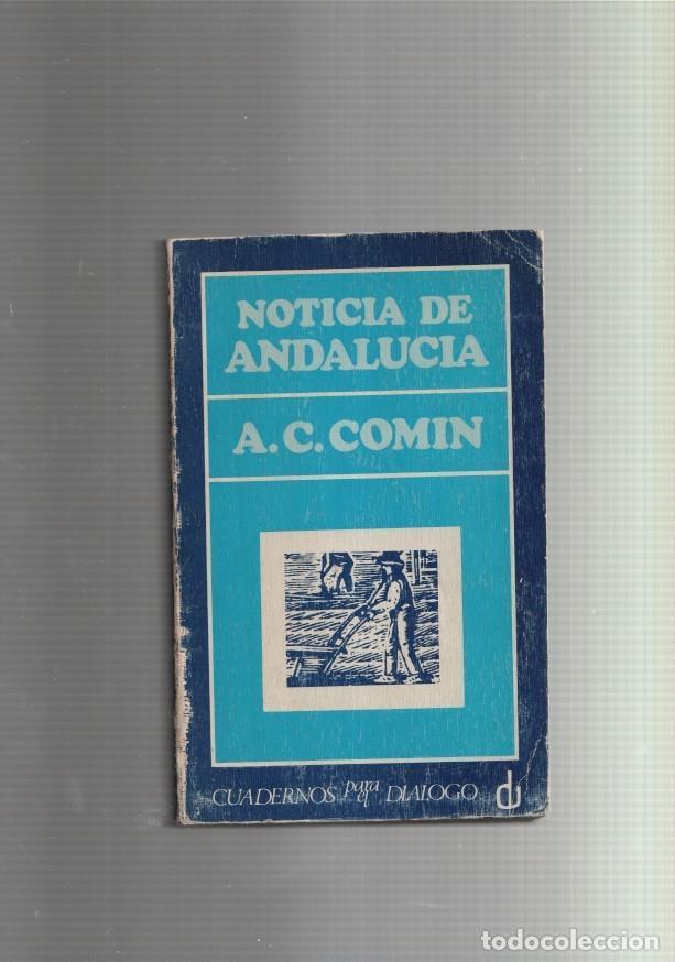 B&uuml;cher: Cuadernos para el dialogo numero 028: Noticia de Andalucia - A.C.Comin