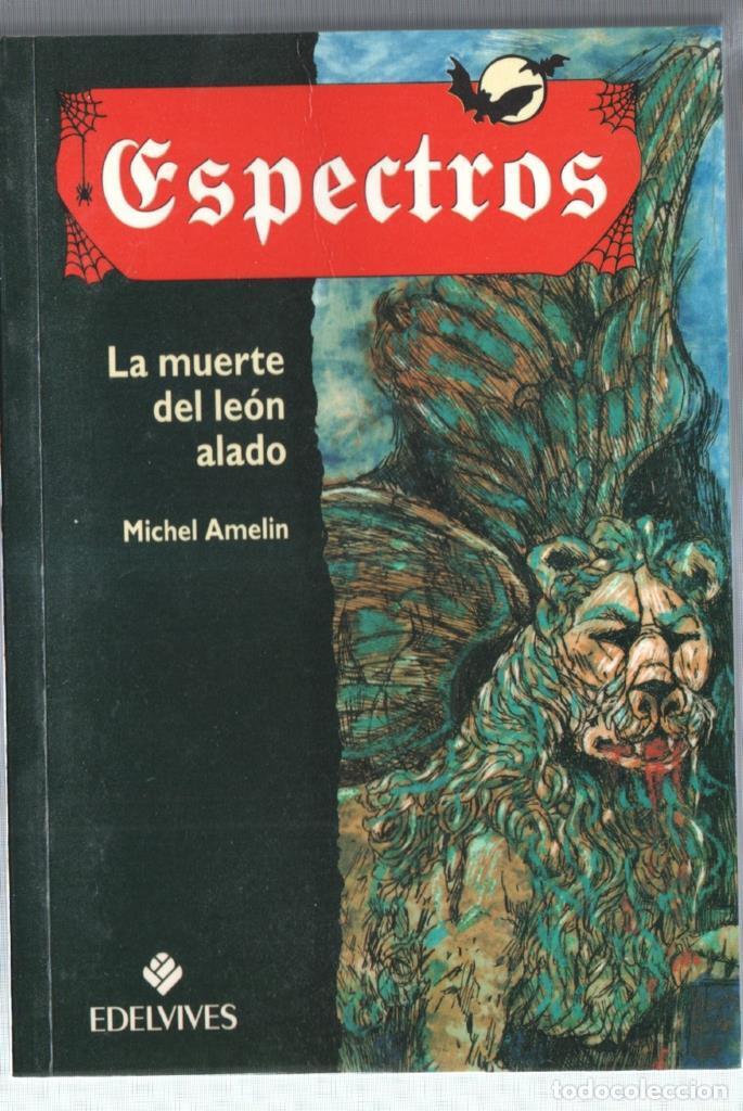 B&uuml;cher: Espectros numero 11: La muerte del leon alado - Michel Amelin