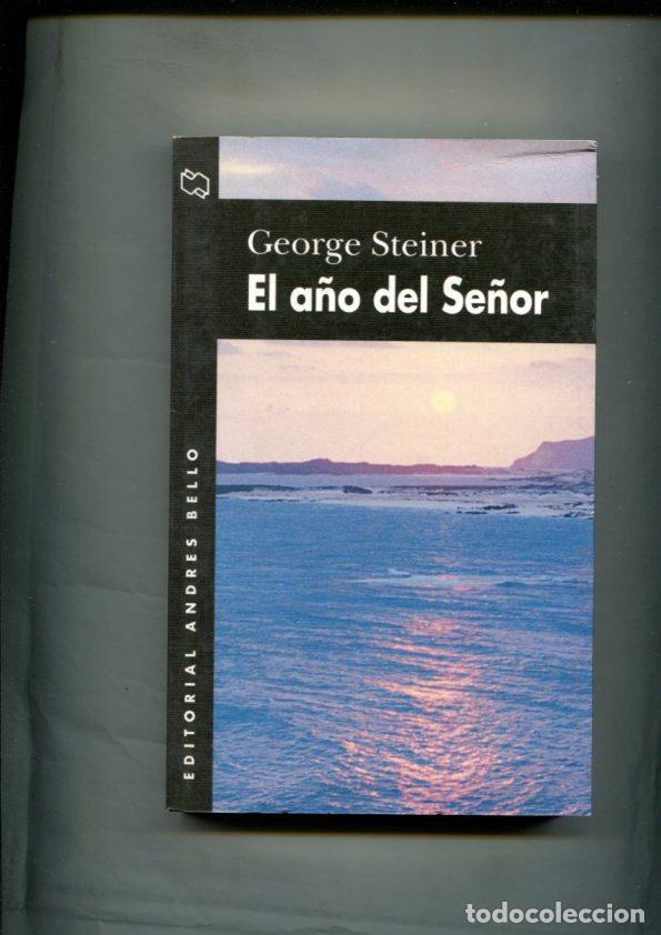 Libros: El a&ntilde;o del se&ntilde;or: tres relatos - George Steiner - Foto 1