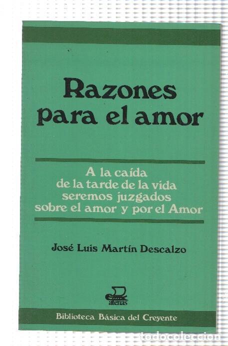 Livres: Razones para el amor - Jose Luis Martin Descalzo