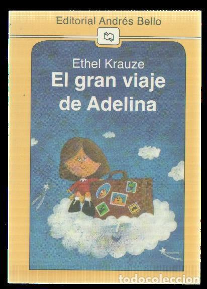 Libri di seconda mano: El gran viaje de Adelina - Ethel Krauze