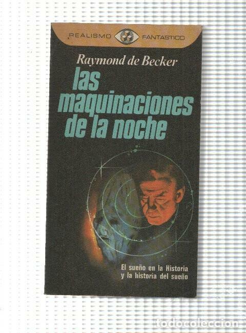 Libros: Realismo Fantastico numero 50: Las maquinaciones de la noche - Raymond de Becker