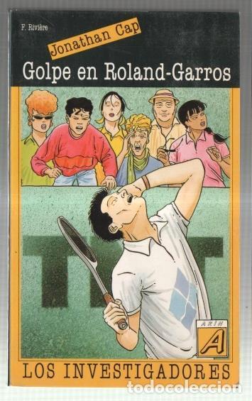 B&uuml;cher: Coleccion Los Investigadores numero 7: Golpe en Roland-Garros - Jacques Jouet