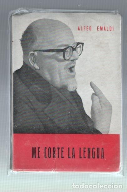 Libri di seconda mano: Me corte la lengua - Alfred Emaldi