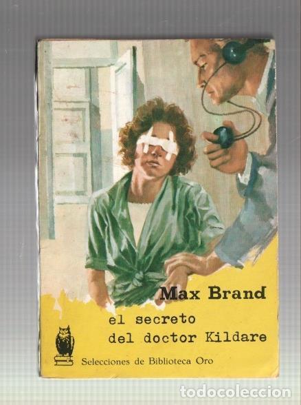 Livros em segunda m&atilde;o: Selecciones de Biblioteca Oro numero 216: El secreto del Doctor Kildare - Max Brand