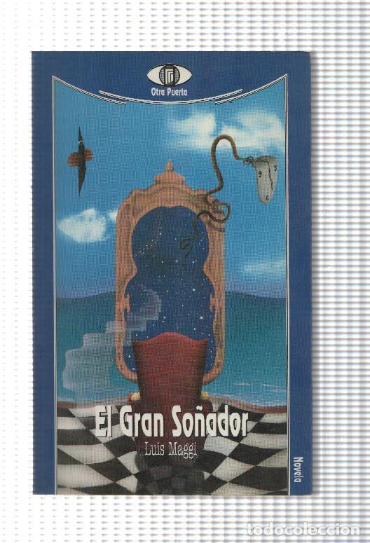 Libros: El gran so&ntilde;ador - Luis Maggi