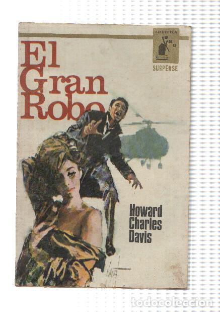 books: Biblioteca Oro numero 535: El gran robo - Howard Charles Davis