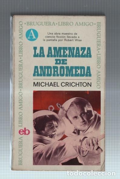 Livros em segunda m&atilde;o: Libro amigo numero 206: La amenaza de Andromeda - Michael Crichton