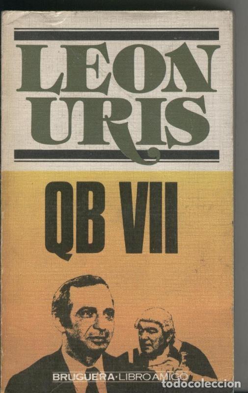 Libros: Libro amigo numero 200: QB VII - Leon Uris - Foto 1