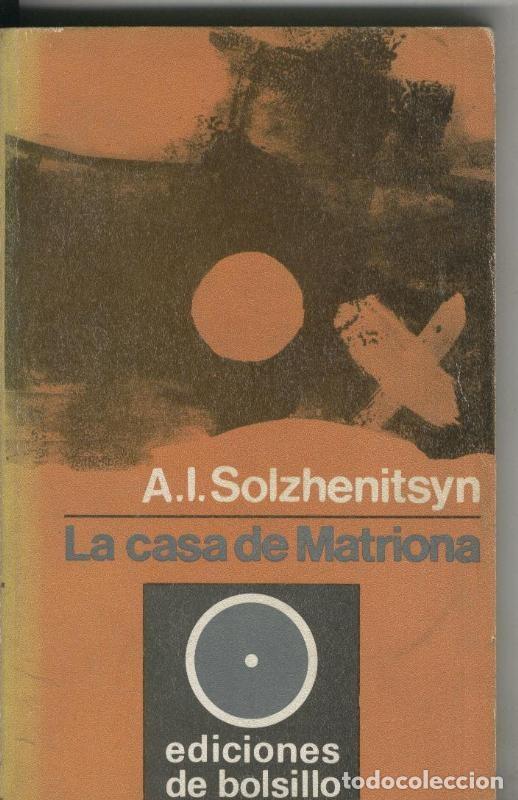 Libros: La casa de Matriona - A.I. Solzhenitsyn - Foto 1