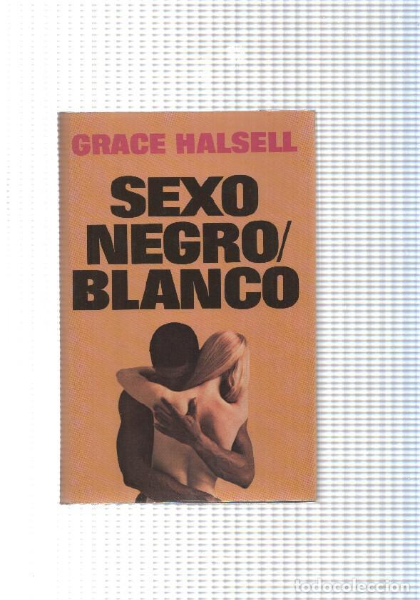 Libri di seconda mano: Sexo negro-blanco - Grace Halsell