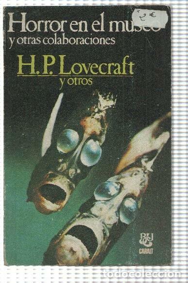 Libri di seconda mano: Horror en el museo y otras colaboraciones: Lovecraft y otros - H.P.Lovecraft