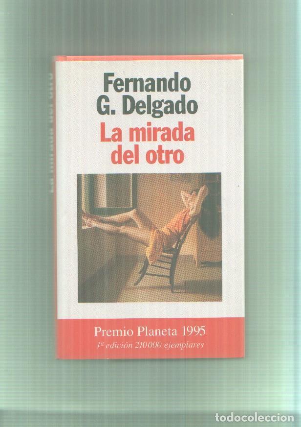 Libros: La mirada del otro - Fernando G. Delgado - Foto 1