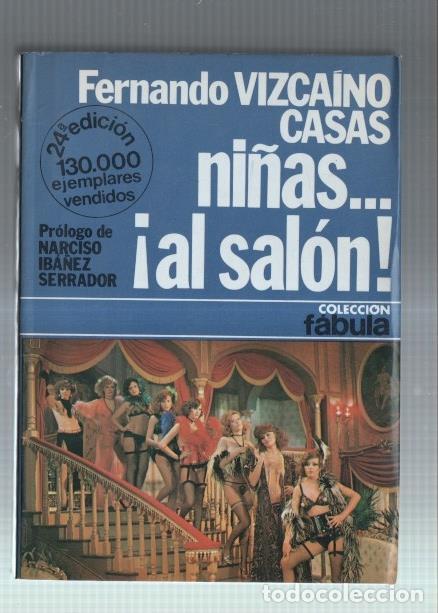 Libri di seconda mano: Coleccion Fabula numero 2: Ni&ntilde;as... al salon - Fernando Vizcaino Casas