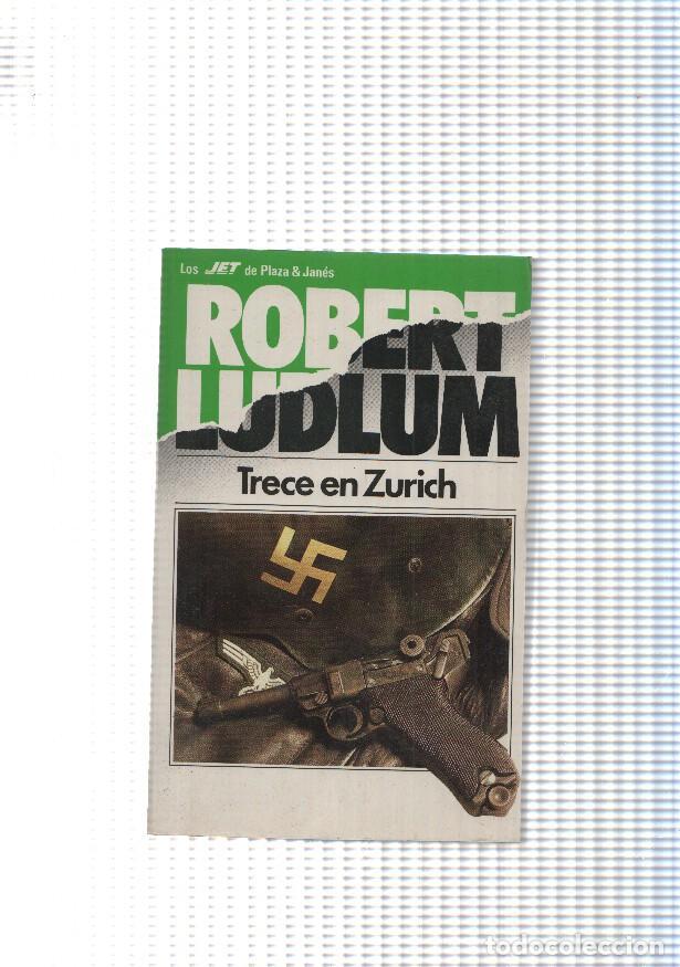 Libros: Trece en Zurich - Robert Ludlum - Foto 1