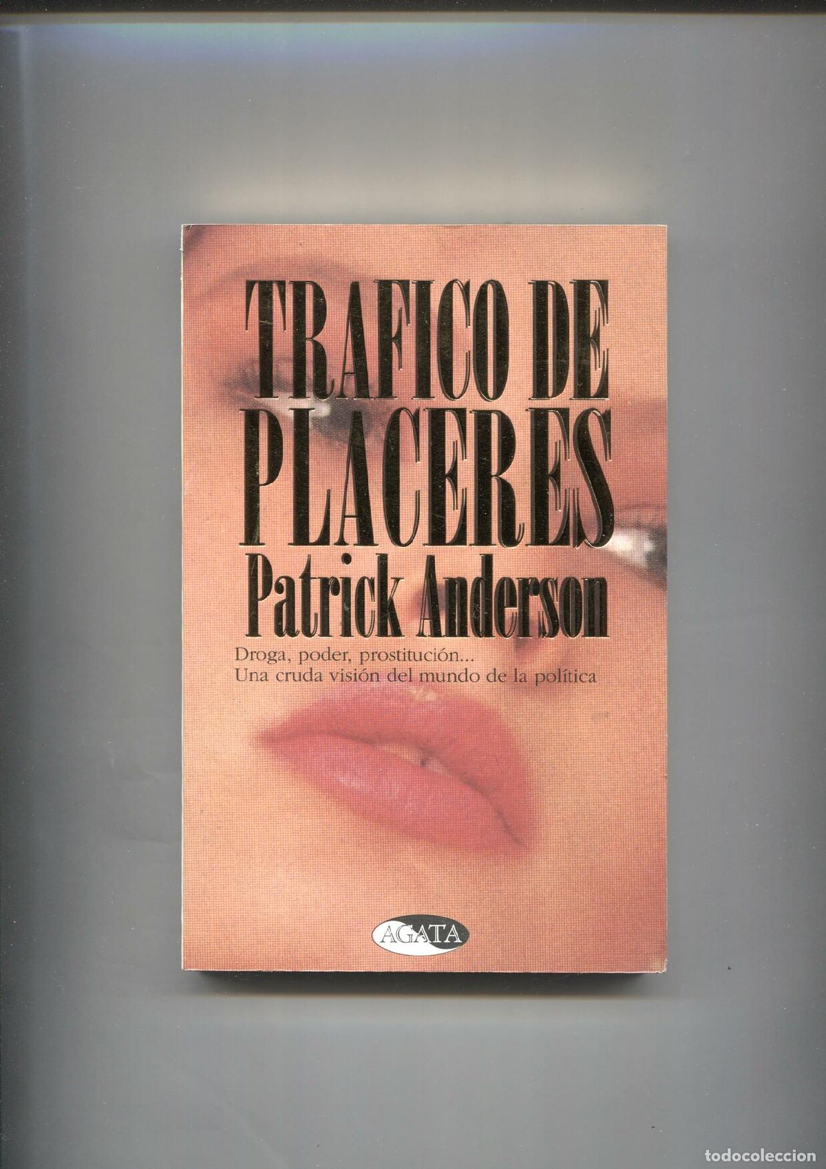 Libros: Trafico de Placeres - Patrick Anderson - Foto 1