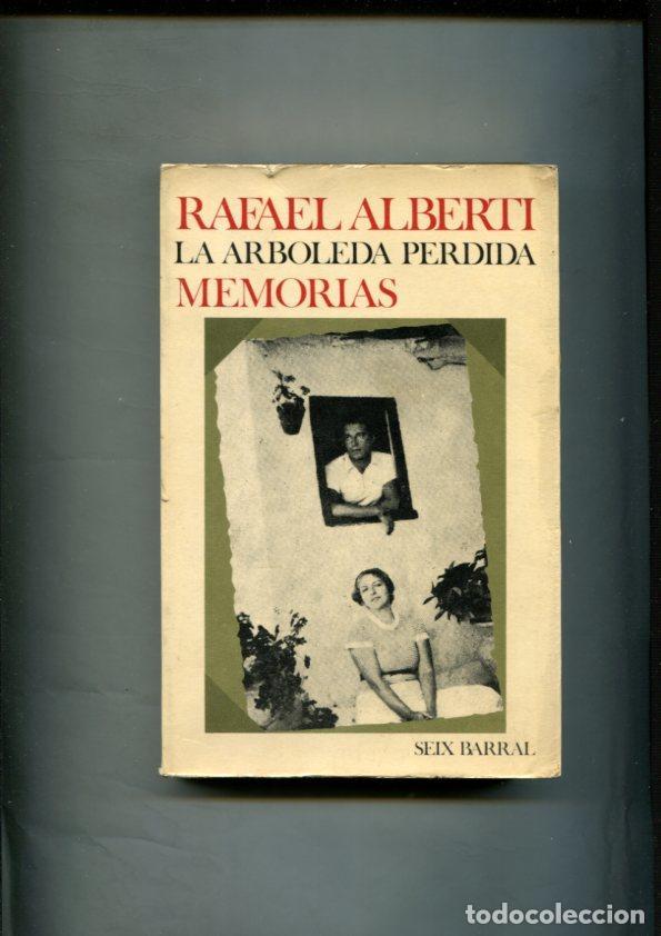Libros: La arboleda perdida-Memorias - Rafael Alberti - Foto 1