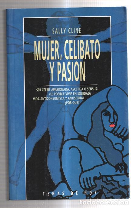 Libros: Mujer, celibato y pasion - Sally Cline - Foto 1