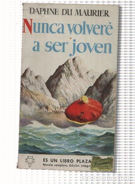Libros: Libro Plaza numero 33: Nunca volvere a ser joven - Daphne Du Maurier