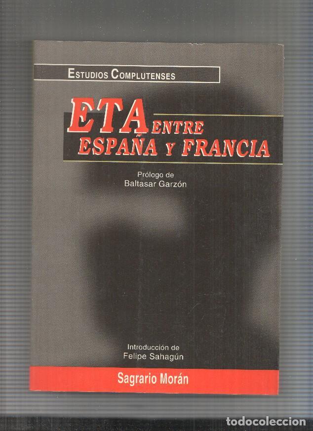 Libri di seconda mano: Eta entre Espa&ntilde;a y Francia - Sagrario Moran