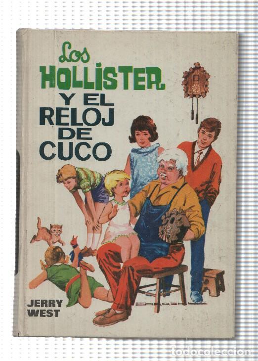 B&uuml;cher: Los Hollister volumen 13: Y el reloj de cuco - Jerry West