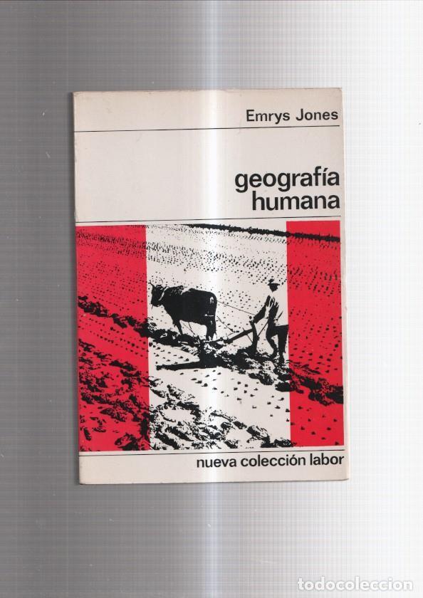B&uuml;cher: Nueva coleccion labor numero 16: Geografia humana - Emrys Jones