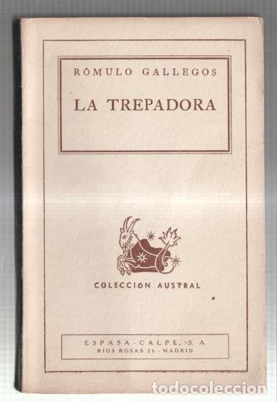 Libros: Coleccion Austral: La trepadora - Romulo Gallegos - Foto 1