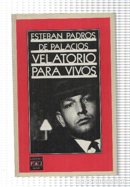 Libros: Velatorio para vivos - Esteban Padros de Palacios - Foto 1