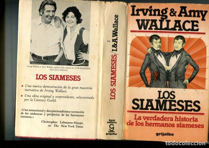 Libri di seconda mano: Los siameses: la verdadera historia d elos hermanos siameses - Irving & Amy Wallace