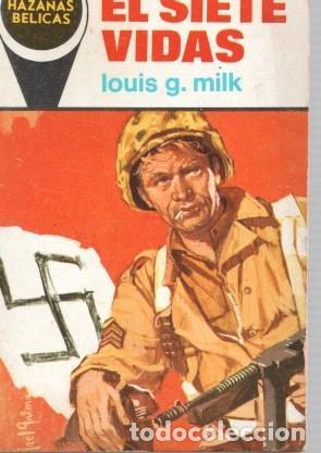 B&uuml;cher: Haza&ntilde;as Belicas numero 657: El siete vidas - Louis G. Milk