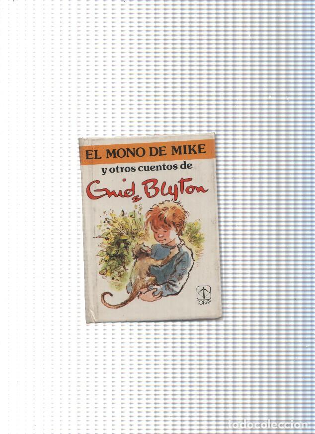 B&uuml;cher: El Mono de Mike y otros cuentos de Enid Blyton - Enid Blyton