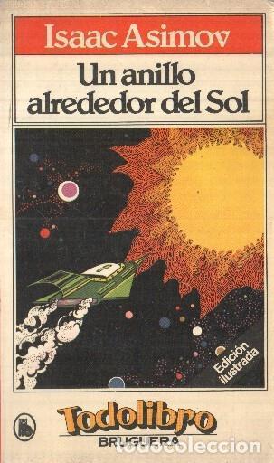 Libri di seconda mano: Coleccion Todolibro numero 1664/4: Un anillo alrededor del sol - Isaac Asimov