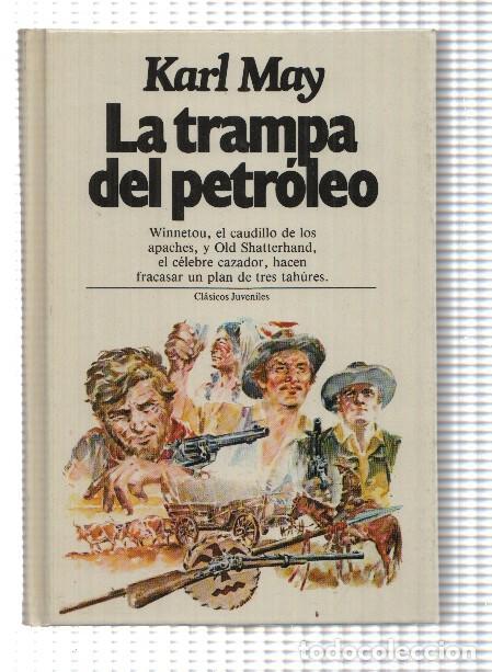 Libros: La trampa del petroleo - Karl May - Foto 1
