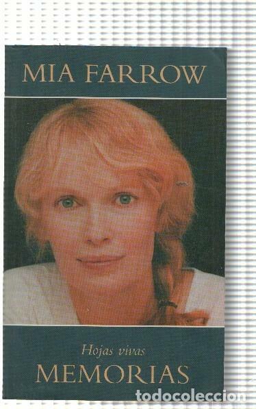Libri di seconda mano: Mia Farrow: Hojas vivas.Memorias - Mia Farrow