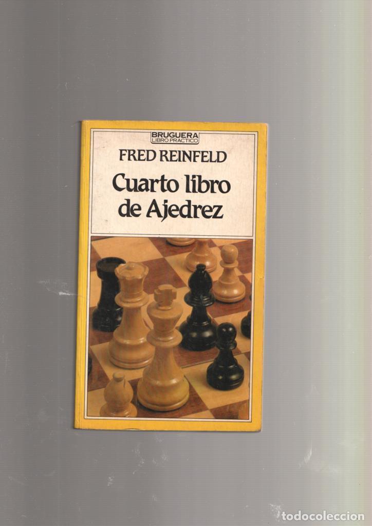 Libros: Libro practico: Cuarto libro de Ajedrez - Fred Reinfeld - Foto 1