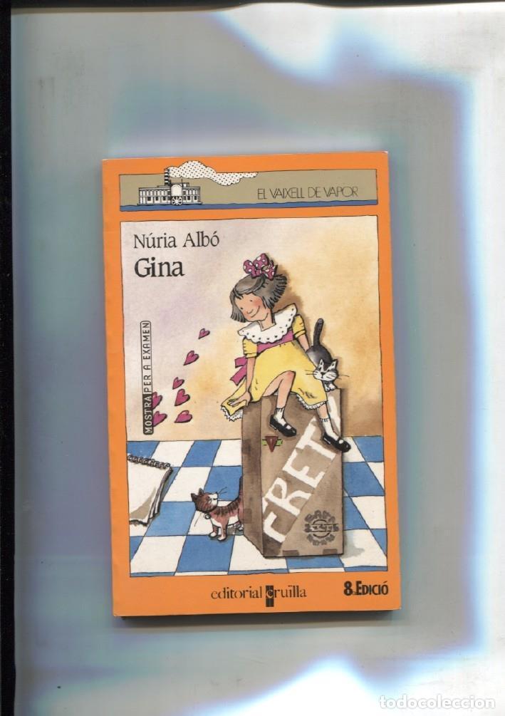 Libri di seconda mano: El vaixell de vapor: Gina - Nuria Albo