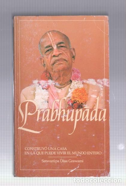 Libros: Prabhupada: construyo una casa en la que puede vivir el mundo entero - Satsvarupa Dasa Goswami
