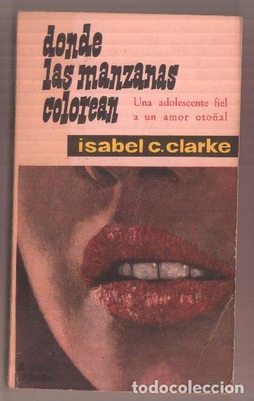 Libri di seconda mano: Todo para muchos numero 10: Donde las manzanas colorean - Isabel C.Clarke
