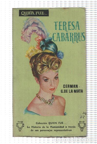 B&uuml;cher: Quien fue numero 27: Teresa Cabarrus - German G. de la Mata