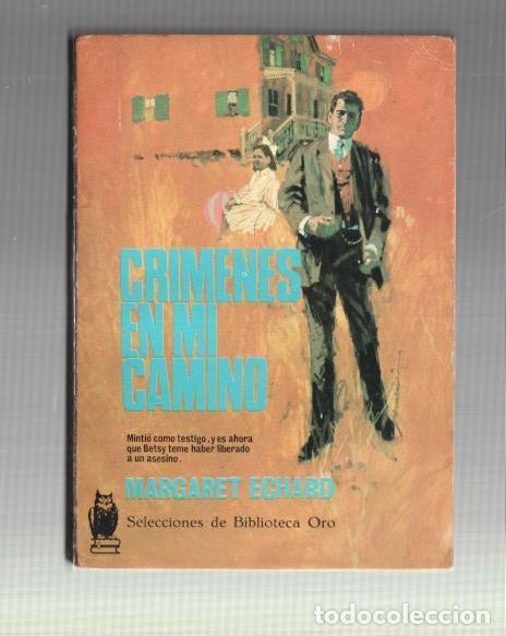 Libri di seconda mano: Selecciones de Biblioteca Oro numero 239: Crimenes en mi camino - Margaret Echard