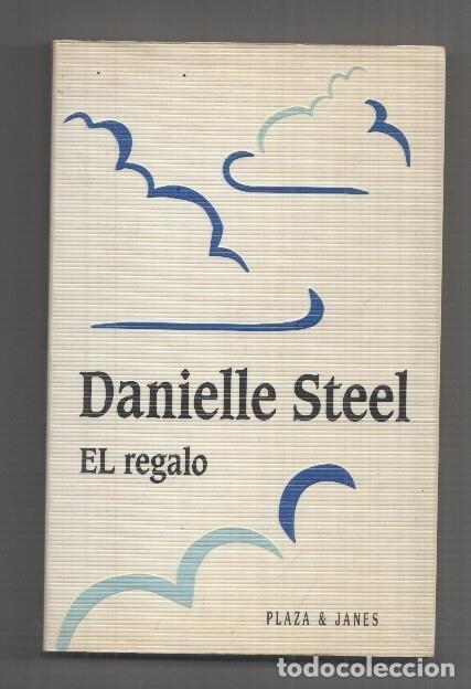 Libros: Danielle Steel: El regalo - Danielle Steel - Foto 1
